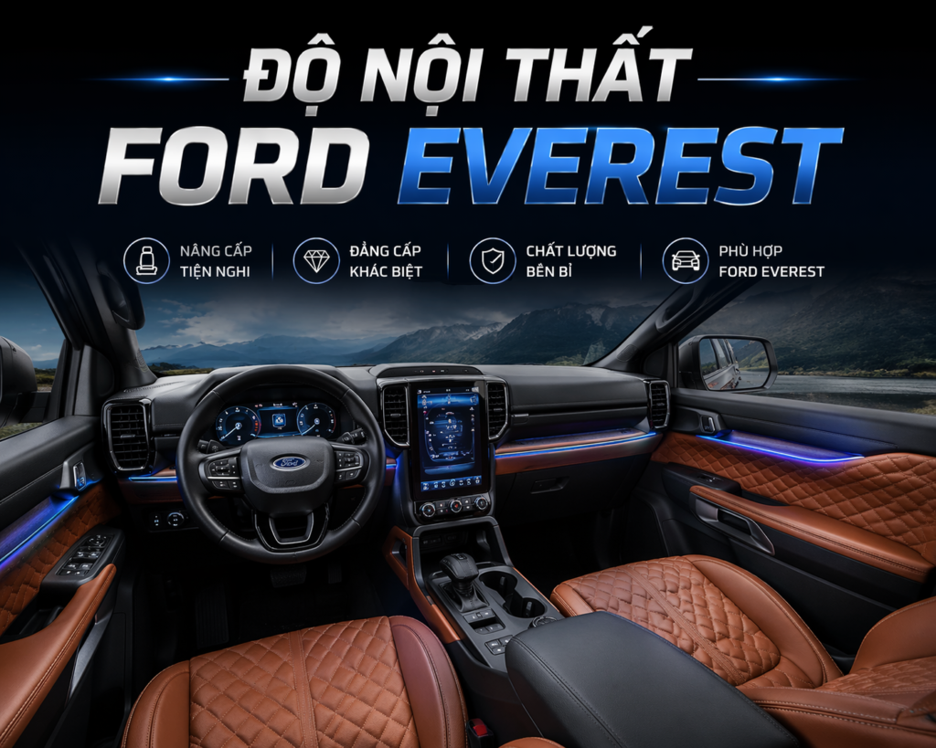 độ nội thất Ford Everest