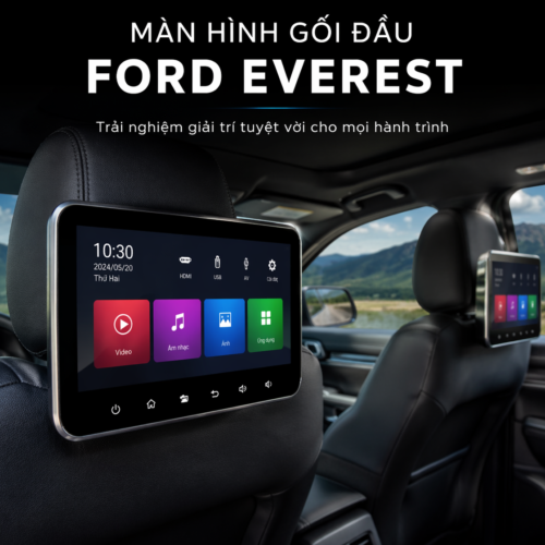 Màn hình gối đầu Ford Everest