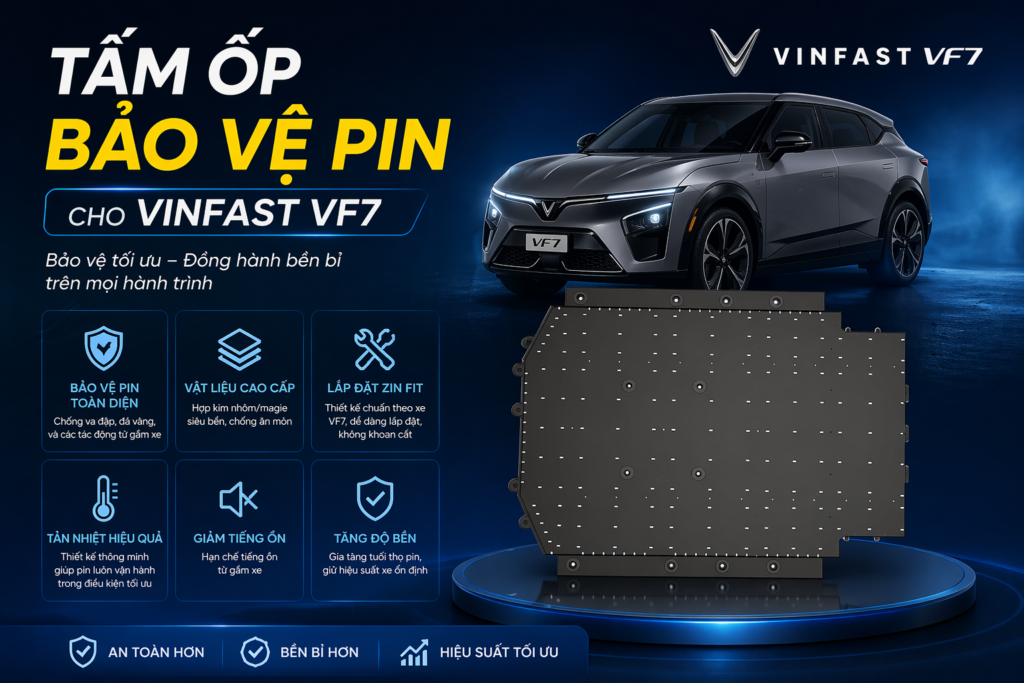 Lắp tấm ốp bảo vệ pin cho Vinfast VF7